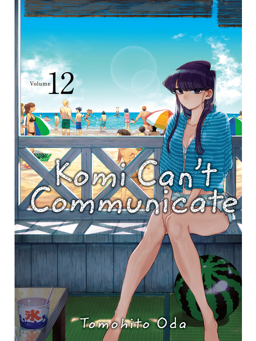 Title details for Komi Can't Communicate, Volume 12 by Tomohito Oda - Available